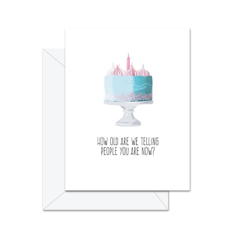How Old? Birthday Card